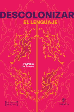 Descolonizar el lenguaje
